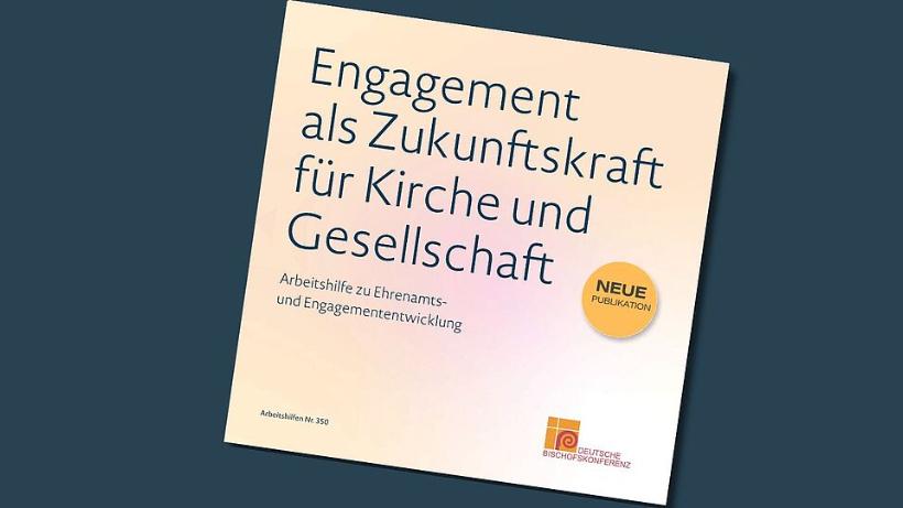 Arbeitshilfe zu Ehrenamts- und Engagemententwicklung, DBK
